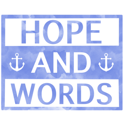 Hope And Words